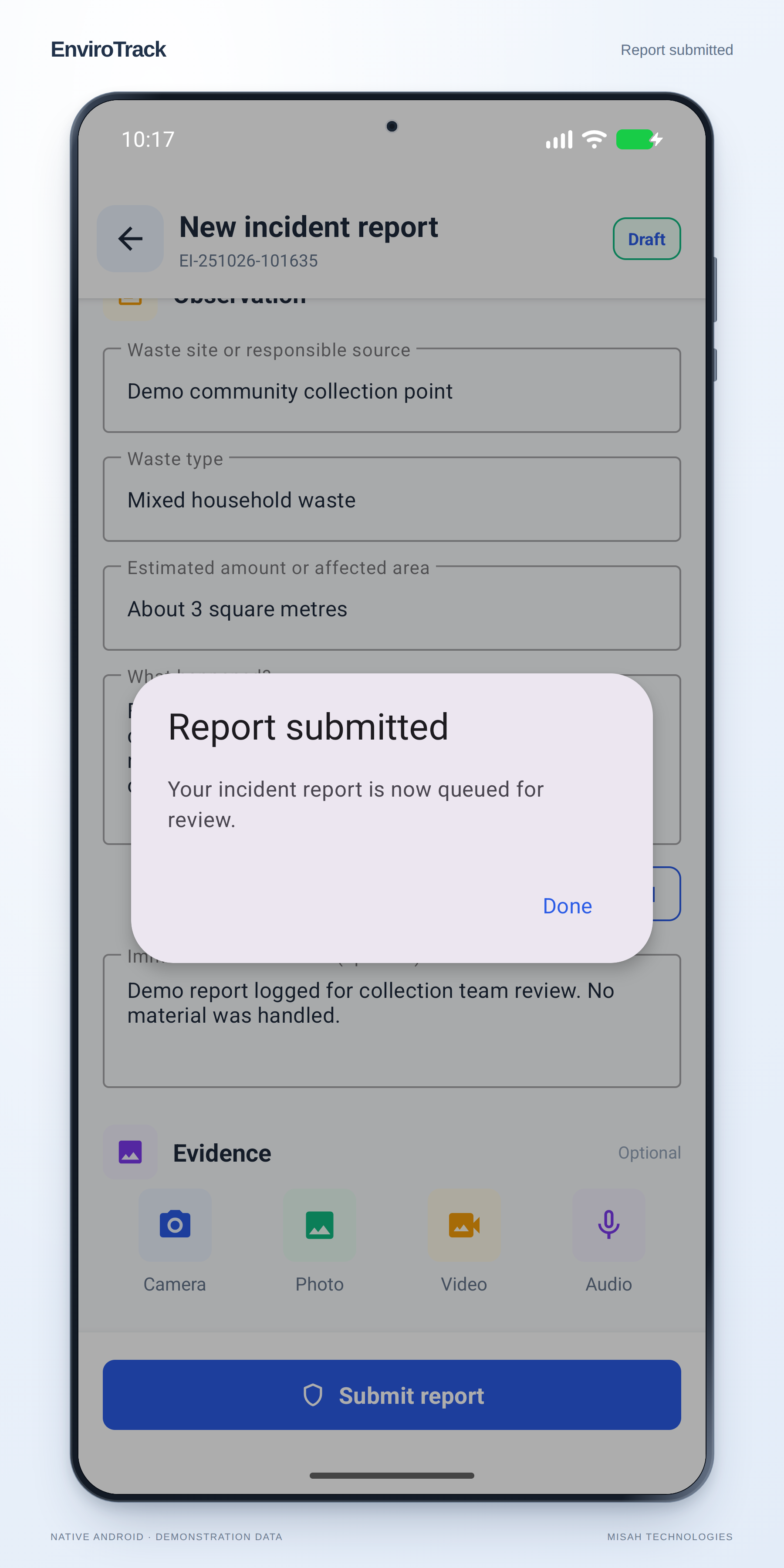 EnviroTrack native Report submitted dialog confirming that a fictional incident is queued for review in the local demonstration.
